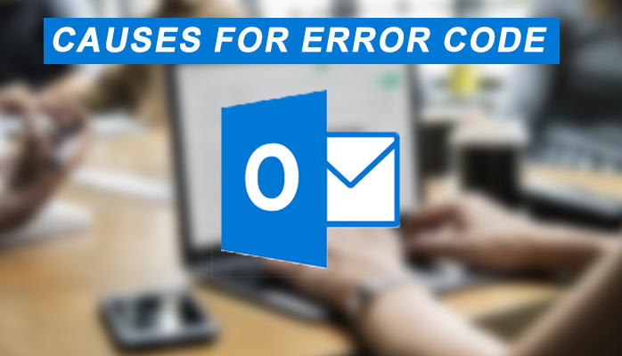 Causes for Error Code