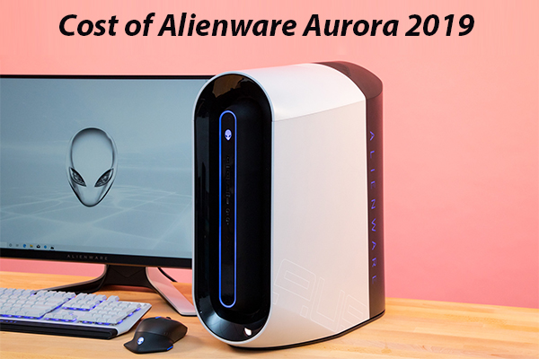 cost of Alienware Aurora 2019